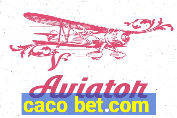 caco bet.com